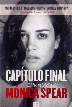 Publicarán un libro sobre el asesinato de Mónica Spear y su esposo